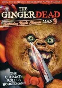 Постер Спекшийся 3 (Gingerdead Man 3: Saturday Night Cleaver)