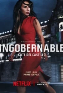 Постер Неуправляемая (Ingobernable)