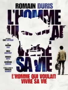 Постер Человек, который хотел жить по-своему (L'homme qui voulait vivre sa vie)