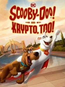 Постер Скуби-Ду! и Крипто тоже! (Scooby-Doo! & Krypto, Too!)