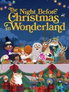 Постер Канун Рождества в Стране чудес (The Night Before Christmas in Wonderland)