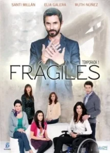 Постер Хрупкость (Frágiles)