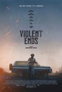 Постер Жестокий финал (Violent Ends)