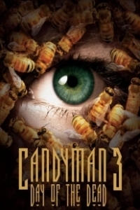 Постер Кэндимэн 3: День мертвых (Candyman: Day of the Dead)