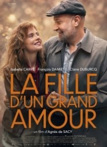 Постер Дитя большой любви (La fille d'un grand amour)