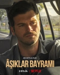 Постер Праздник влюбленных (Asiklar Bayrami)