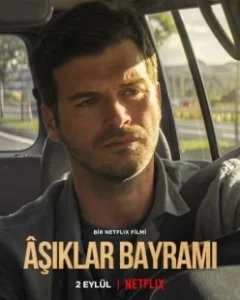 Постер Праздник влюбленных (Asiklar Bayrami)