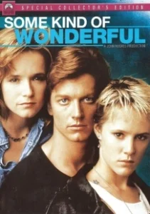 Постер Чудеса своего рода (Some Kind of Wonderful)