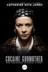 Постер Крестная мать кокаина (Cocaine Godmother: The Griselda Blanco Story)