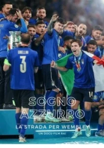 Постер Голубая мечта: Дорога на Уэмбли (Azzurri: Road to Wembley)