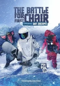 Постер Битва за первое кресло: День открытия (The Battle for First Chair Opening Day Dreams PinPin Twenty)