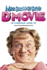 Постер Мальчики миссис Браун (Mrs. Brown's Boys D'Movie)