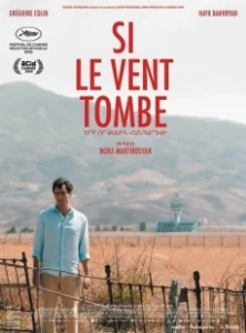 Постер Если стихнет ветер (Si le vent tombe)