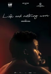 Постер Жизнь и ничего больше (Life & Nothing More)