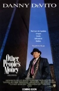 Постер Чужие деньги (Other People's Money)