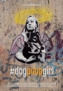 Постер Засранка (#dogpoopgirl)