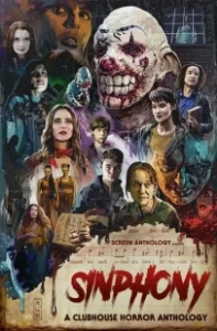 Постер Симфония: Антология клуба ужасов (Sinphony: A Clubhouse Horror Anthology)