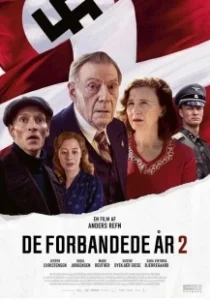 Постер Эти чертовы годы 2 (De forbandede år 2)