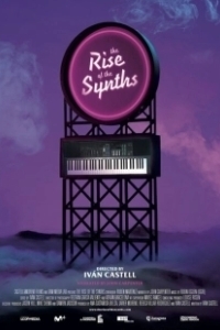 Постер Начало синтвейва (The Rise of the Synths)