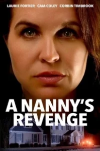 Постер Месть няни (A Nanny's Revenge)
