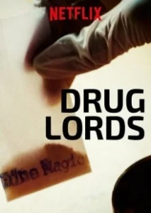Постер Наркобароны (Drug Lords)