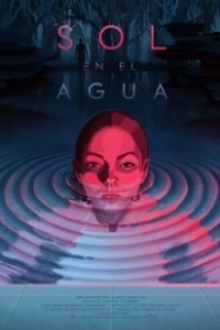 Постер Солнце в воде (Sol en el Agua)