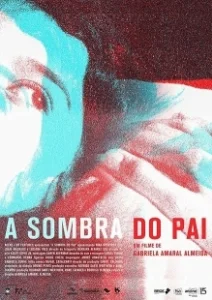 Постер Тень отца (A Sombra do Pai)
