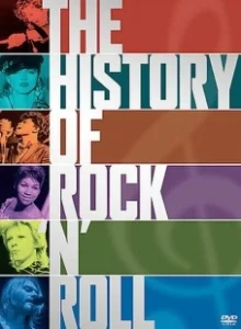 Постер История рок-н-ролла (The History Of Rock-n-Roll)