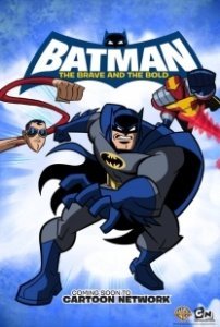 Постер Бэтмен: Отвага и смелость (Batman: The Brave and the Bold)