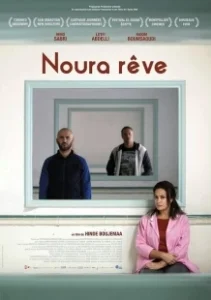 Постер Мечта Нуры (Noura Rêve)
