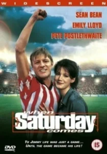 Постер Штрафной (When Saturday Comes)