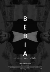 Постер Бебиа, по моему единственному желанию (Bebia, à mon seul désir)