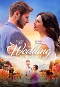 Постер Незабываемая свадьба (A Wedding to Remember)