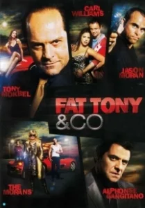 Постер Толстый Тони и Ко (Fat Tony & Co)