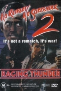 Постер Не отступать и не сдаваться 2: Штормовое предупреждение (No Retreat, No Surrender 2: Raging Thunder)
