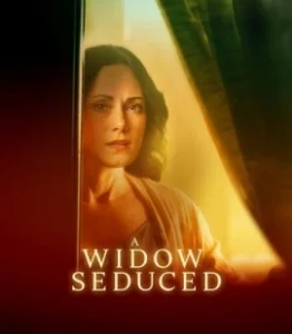 Постер Соблазненная вдова (A Widow Seduced)