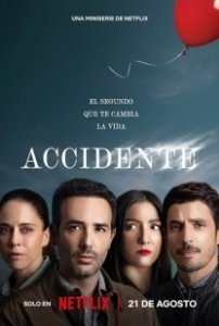 Постер Несчастье (Accidente)