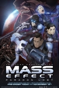 Постер Mass Effect: Утерянный Парагон (Mass Effect: Paragon Lost)
