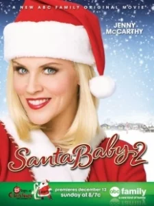 Постер Малыш Санта 2 (Santa Baby 2: Christmas Maybe)