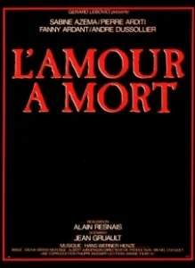 Постер Любовь до смерти (L'amour à mort)