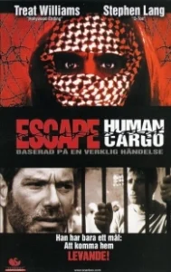 Постер Побег: Живой груз (Escape: Human Cargo)