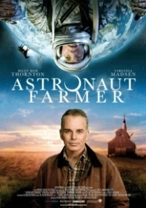 Постер Астронавт Фармер (The Astronaut Farmer)