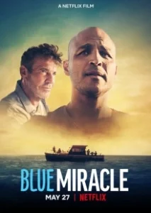 Постер Чудо в океане (Blue Miracle)