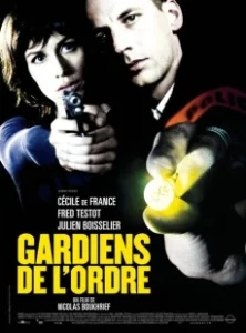 Постер Стражи порядка (Gardiens de l'ordre)