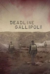 Постер Галлиполийская история (Deadline Gallipoli)