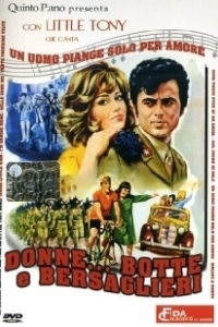Постер Женщины и берсальеры (Donne... botte e bersaglieri)