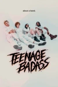 Постер Крутые засранцы (Teenage Badass)