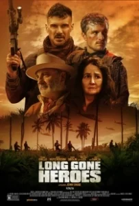 Постер Давно забытые герои (Long Gone Heroes)