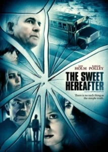 Постер Славное будущее (The Sweet Hereafter)
