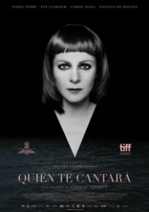 Постер Кто будет тебе петь (Quién te cantará)